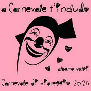 A Carnevale t'includo