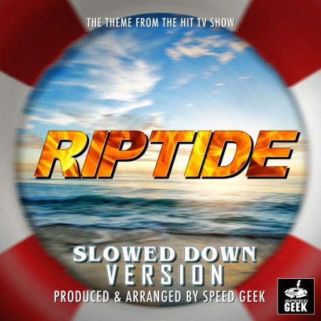 Riptide Main Theme (From ''Riptide'') (Slowed Down) | Boomplay Music