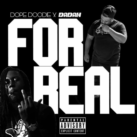 For Real ft. Dope Doodie | Boomplay Music