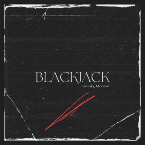 Blackjack | Boomplay Music