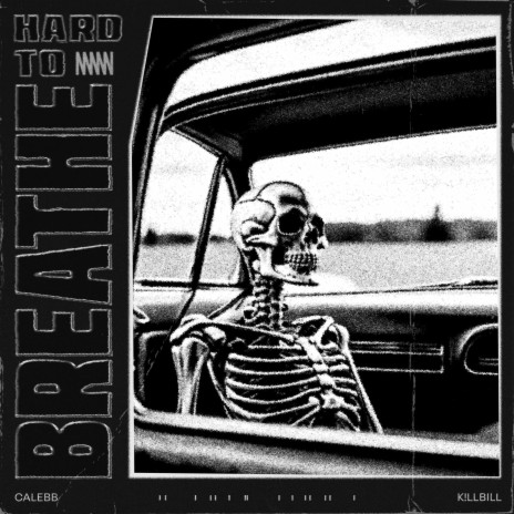 Hard to Breathe ft. K!LLBILL | Boomplay Music