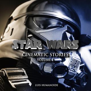 Star Wars Cinematic Stories Volume 1