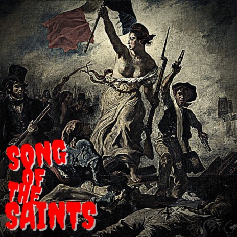 SONG of the SAINTS | Boomplay Music