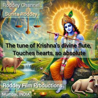 The tune of Krishna's divine flute, Touches hearts, so absolute