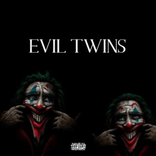 Evil Twins