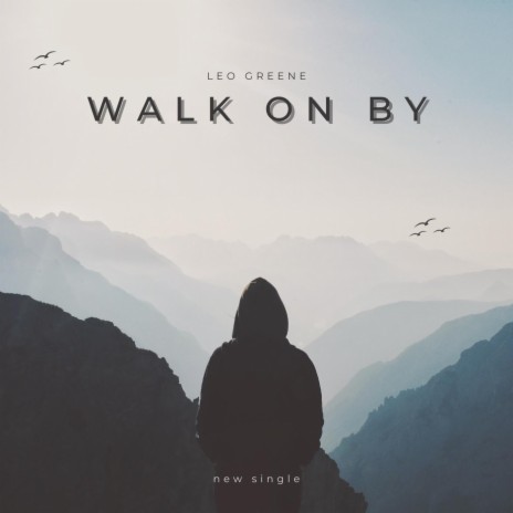 Walk On By | Boomplay Music