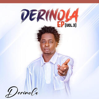 DERINOLA EP VOL 03