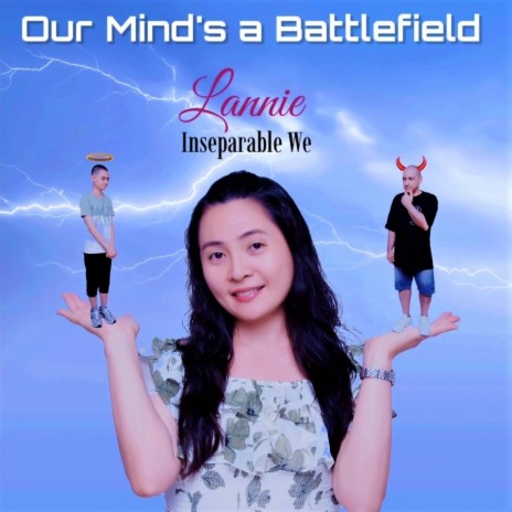 Our Mind's a Battlefield | Boomplay Music