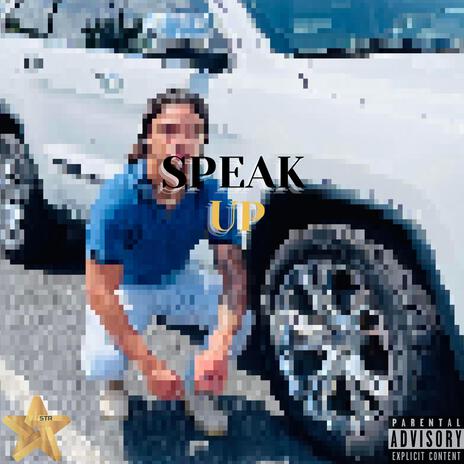 SPEAK UP | Boomplay Music