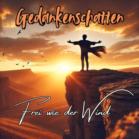 Frei wie der Wind