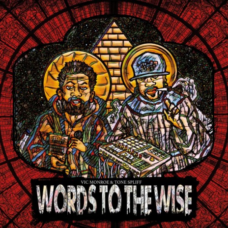 Words To The Wise ft. Vic Monroe & THE ONE Lavic | Boomplay Music