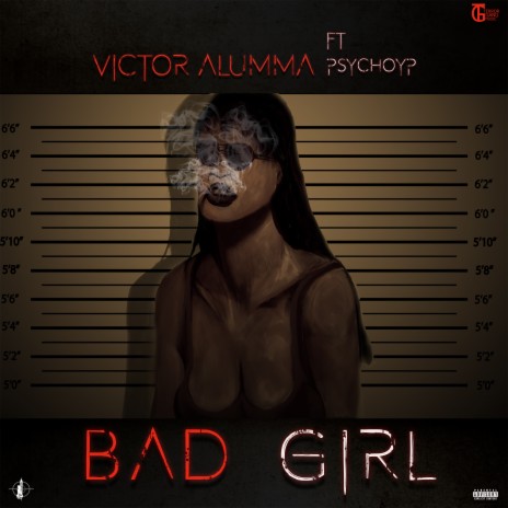 Bad Girl ft. PsychoYP | Boomplay Music