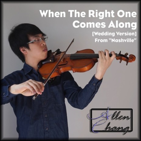 When The Right One Comes Along [Wedding Version] (From Nashville) | Boomplay Music