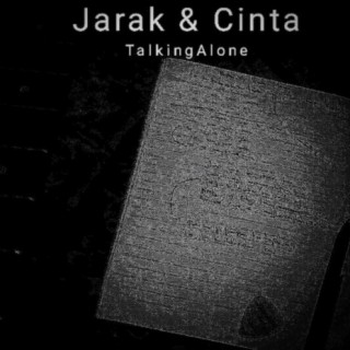 Jarak dan Cinta