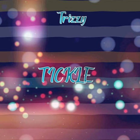 Tickle | Boomplay Music