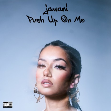 Push Up On Me | Boomplay Music