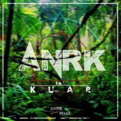 Kuar (ANRK Remix) | Boomplay Music