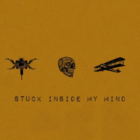 Stuck Inside My Mind