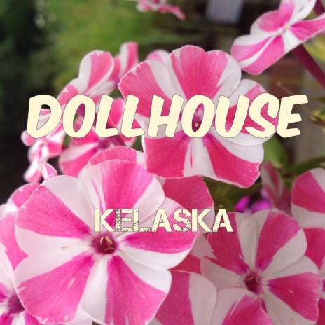 Dollhouse | Boomplay Music