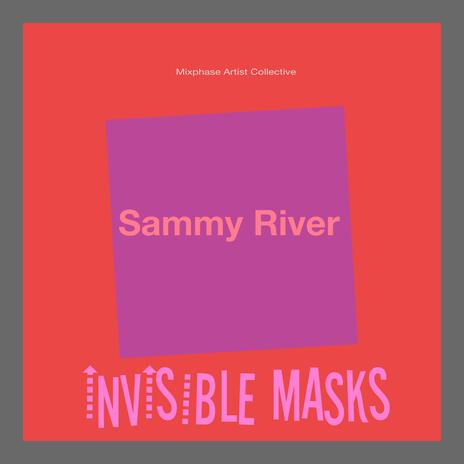 Invisible Masks | Boomplay Music