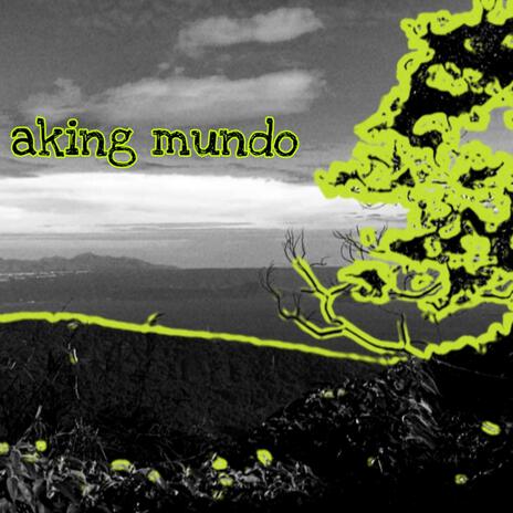 Aking Mundo | Boomplay Music