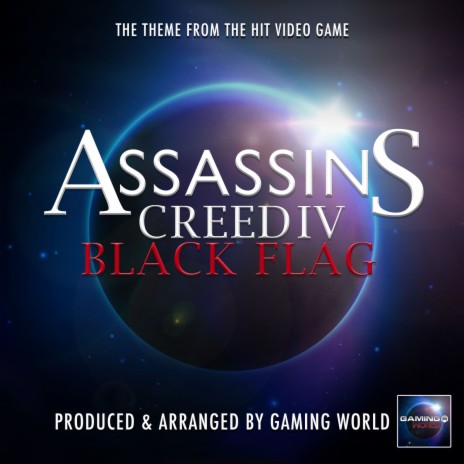 Assassin's Creed IV: Black Flag Main Theme (From Assassin's Creed IV Black Flag) | Boomplay Music