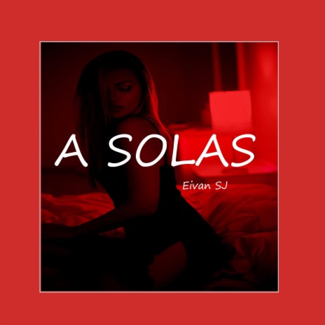 A Solas | Boomplay Music