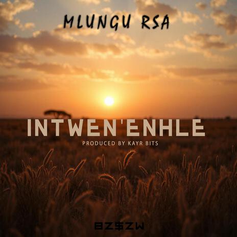 Intwen'enhle | Boomplay Music