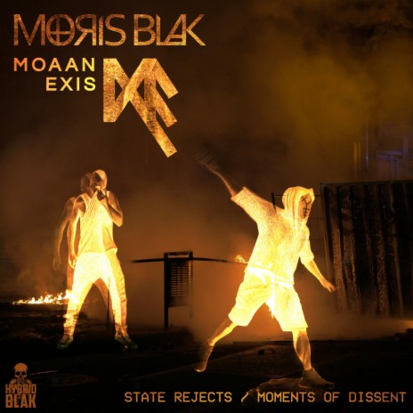 Moments of Dissent ft. Moaan Exis | Boomplay Music