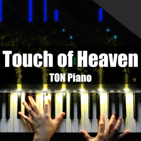 Touch of Heaven | Boomplay Music