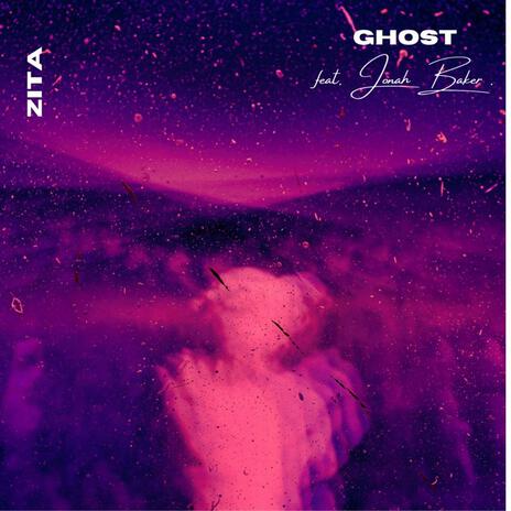 Ghost (feat. Jonah Baker) | Boomplay Music