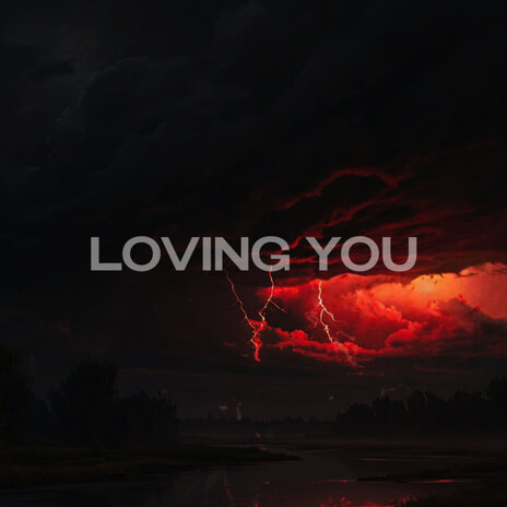 Loving You ft. IamMoraga | Boomplay Music