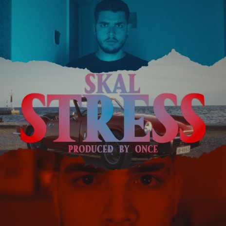 Stress ft. ONCE | Boomplay Music