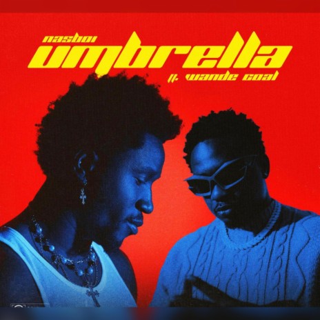 Umbrella ft. Nadboi | Boomplay Music