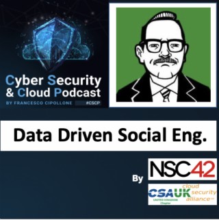CSCP S02E04 - Data Driven Social Engineering with Joe Gray