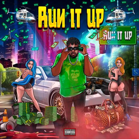 Run it up | Boomplay Music