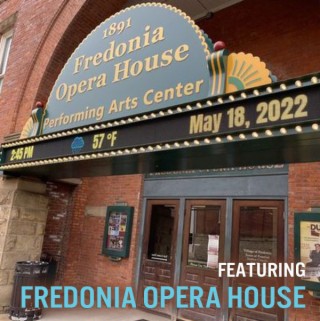 Featuring Fredonia Opera House