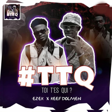 #Ttq Toi T'es Qui? | Boomplay Music