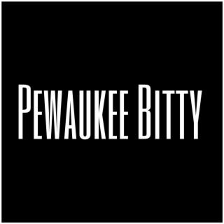 Pewaukee Bitty