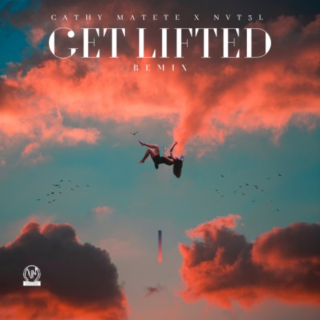 Get Lifted (Remix) ft. NVT3L