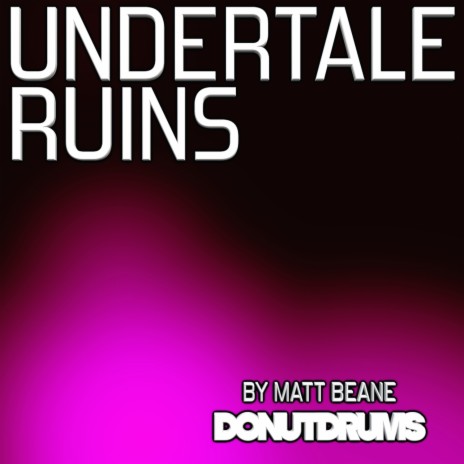 Ruins (from Undertale) | Boomplay Music