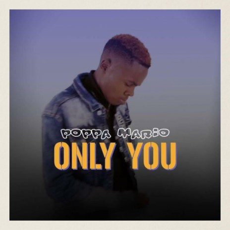 Only you | Boomplay Music