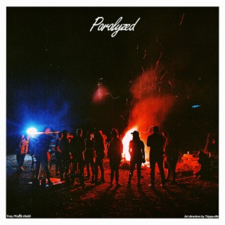 Paralyzed ft. GLA55 lyrics | Boomplay Music