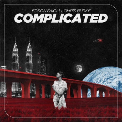 Complicated ft. Chris Burke | Boomplay Music