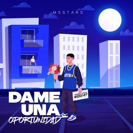 Dame una oportunidad | Boomplay Music