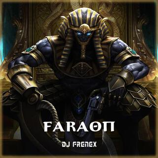 FARAÓN (Techno)