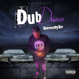 Dub Duece freestyle