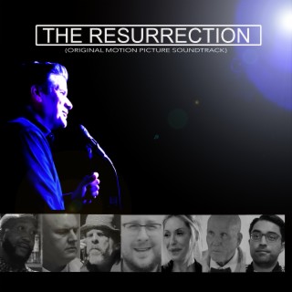 The Resurrection (Original Motion Picture Soundtrack)