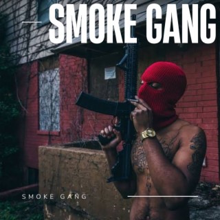 Smoke Gang