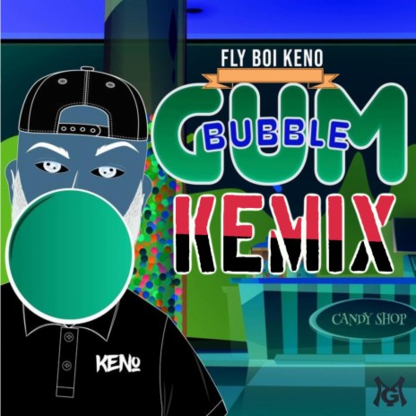 Bubble Gum Kemix | Boomplay Music